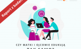 Jak rodzice wprowadzają dzieci w świat finansów? Raport z badania